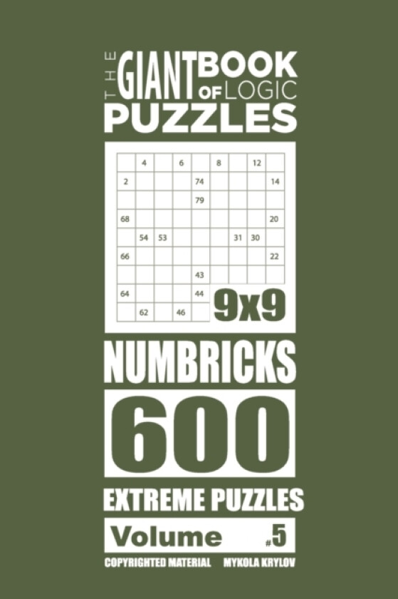 The Giant Book of Logic Puzzles - Numbricks 600 Extreme Puzzles (Volume 5) av Mykola Krylov (Paperback)