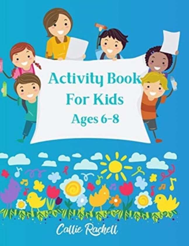 Activity book for kids Ages 6-8 av Callie Rachelle (Paperback)