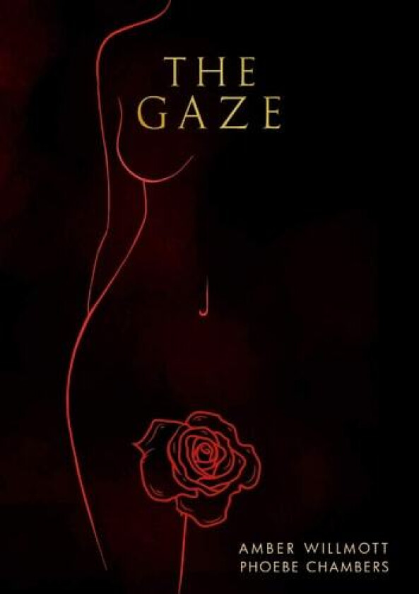 The Gaze av Amber Willmott, Phoebe Chambers (Paperback)