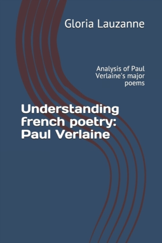 Understanding french poetry av Gloria Lauzanne (Paperback)