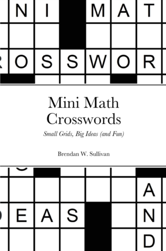 Mini Math Crosswords av Brendan Sullivan (Paperback)
