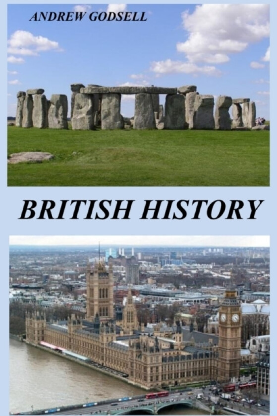 British History av Godsell Andrew Godsell (Paperback)