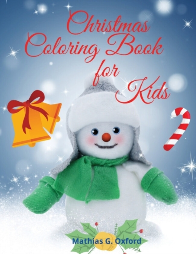 Christmas Coloring Book for Kids av Mathias G Oxford (Paperback)