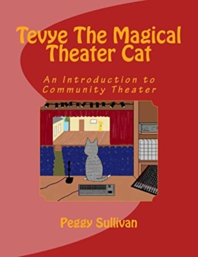 Tevye The Magical Theater Cat av Peggy Sullivan (Paperback)