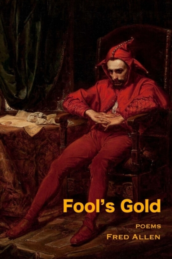 Fool's Gold av Fred Allen (Paperback)