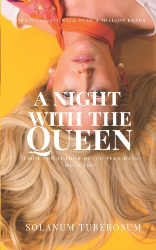 A Night with the Queen av Solanum Tuberosum (Paperback)