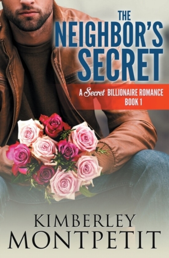 The Neighbor's Secret av Kimberley Montpetit (Paperback)
