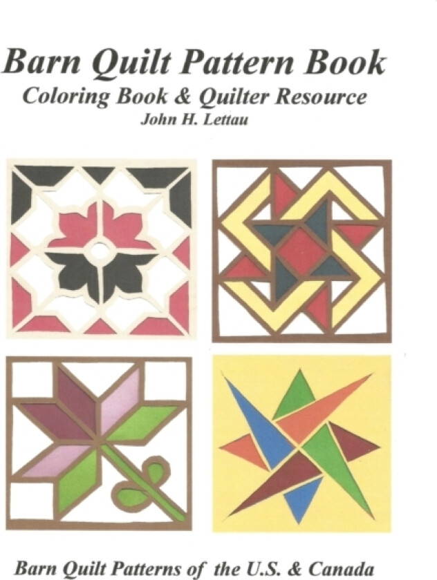 Barn Quilt Pattern Book av John H Lettau (Paperback)