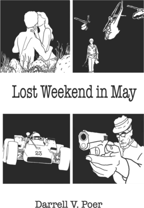 Lost Weekend in May av Darrell V Poer (Paperback)