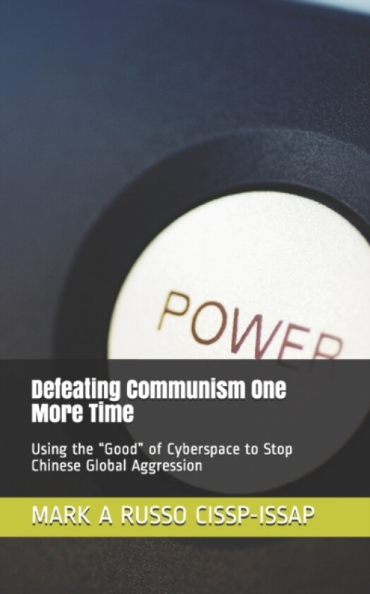 Defeating Communism One More Time av Mark a Russo Cissp-Issap (Paperback)