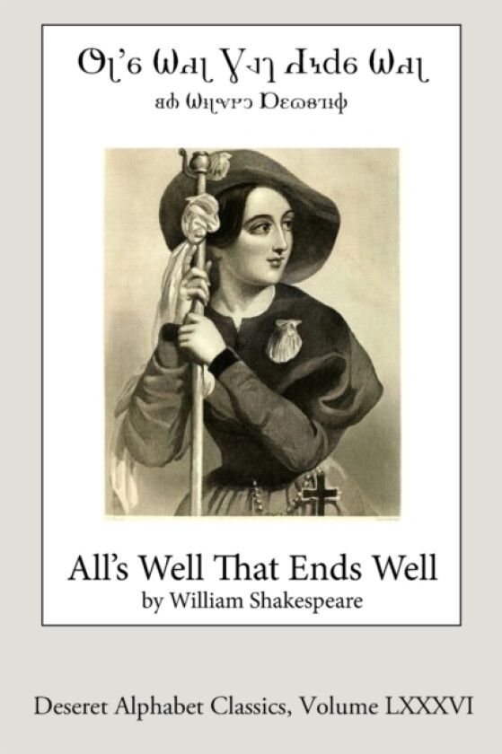 All's Well That Ends Well (Deseret Alphabet Edition) av William Shakespeare (Paperback)