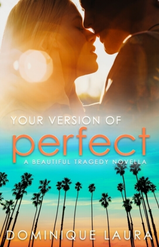 Your Version of Perfect av Laura Dominique Laura (Paperback)
