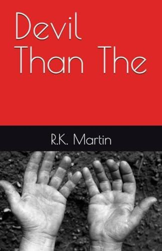 Devil Than The av R K Martin (Paperback)