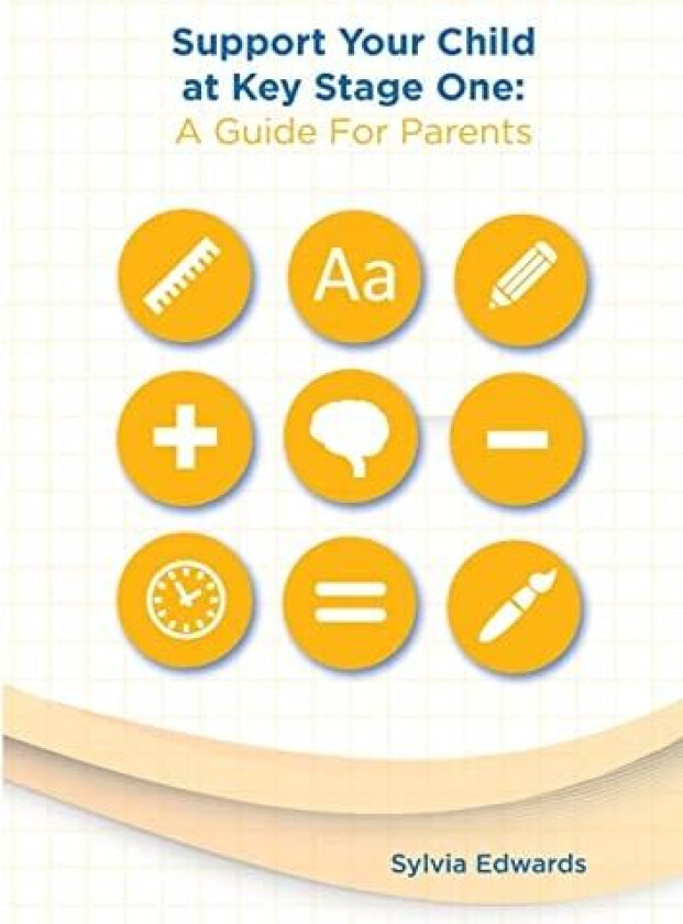 Support Your Child at Key Stage One av Sylvia Edwards (Paperback)