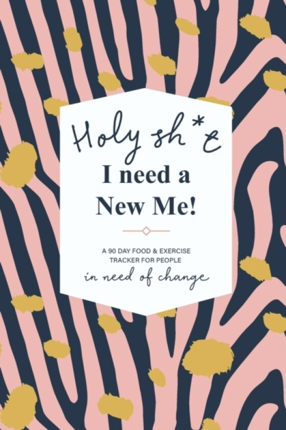 Holy Sh*t I Need a New Me av Tango Charlie Journals (Paperback)