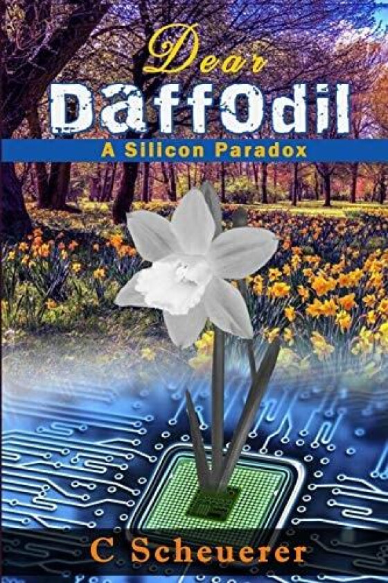 Dear Daffodil av C Scheuerer (Paperback)