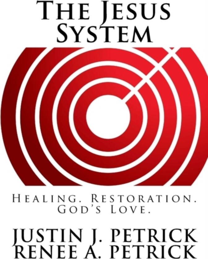 The Jesus System av Justin J Petrick (Paperback)