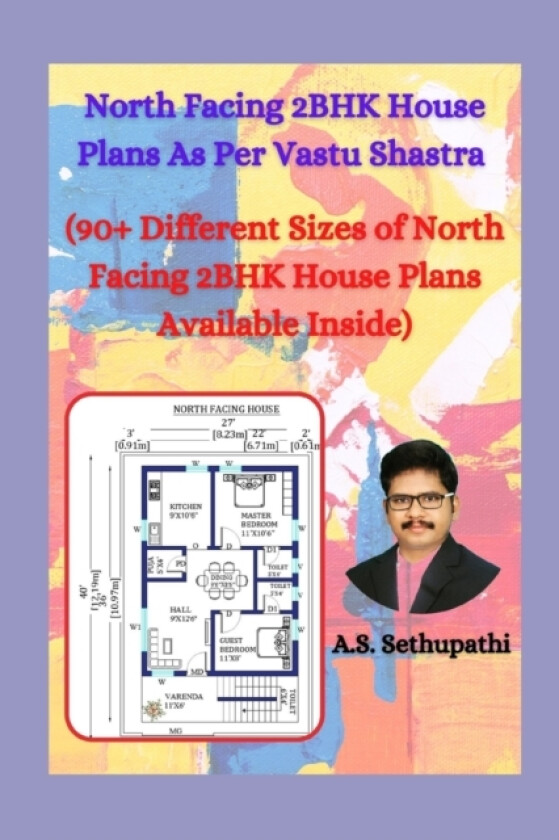 North Facing 2 BHK House Plans As Per Vastu Shastra av As Sethu Pathi (Paperback)