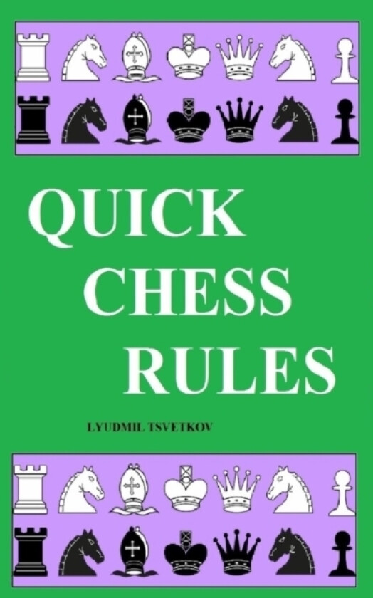Quick Chess Rules av Lyudmil Tsvetkov (Paperback)