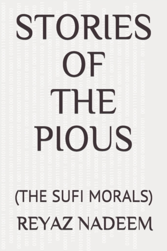 Stories of the Pious av Reyaz Nadeem (Paperback)