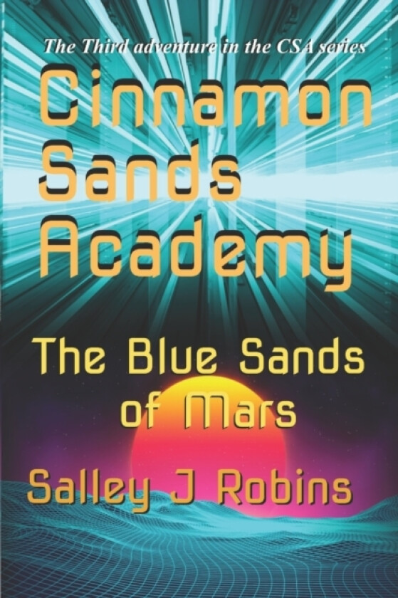 Cinnamon Sands Academy av Salley J Robins (Paperback)