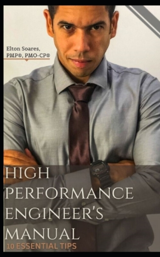 High Performance Engineer's Manual av Elton Soares (Paperback)