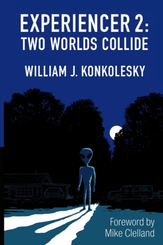 Experiencer 2 av William J Konkolesky (Paperback)