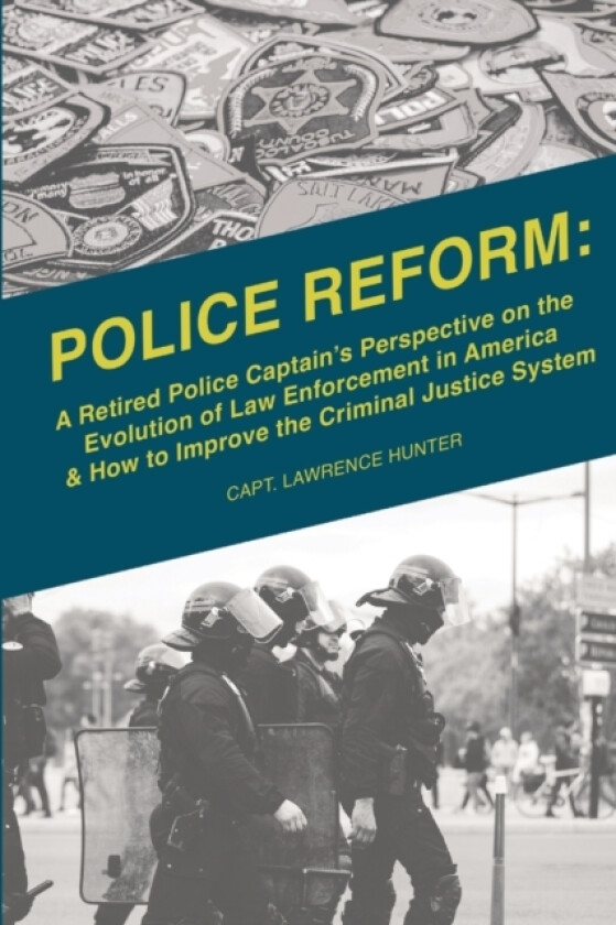 Police Reform av Lawrence Hunter (Paperback)