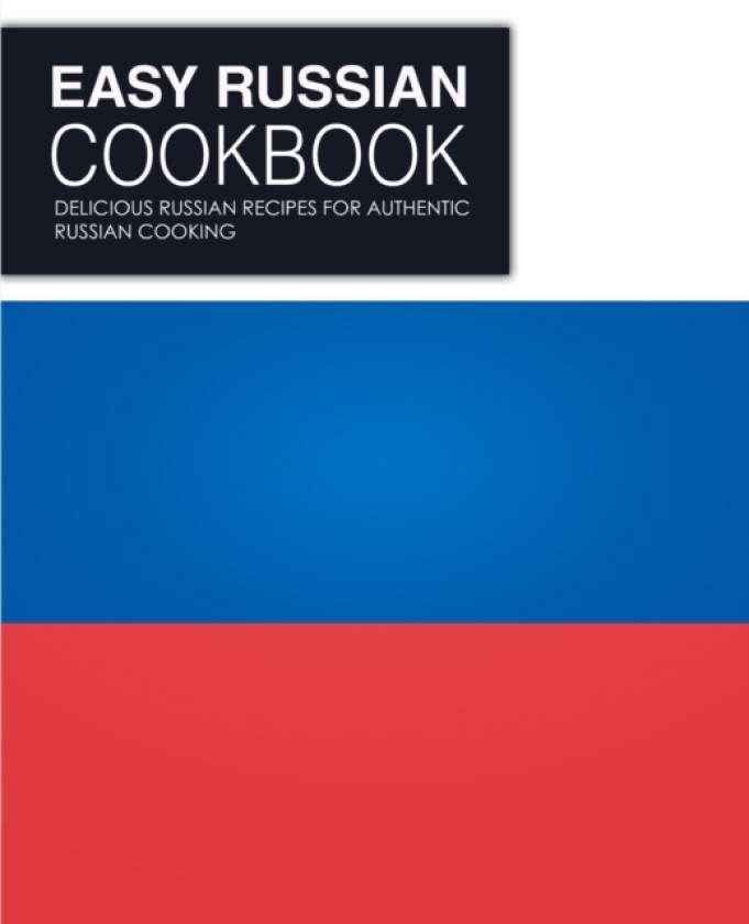 Easy Russian Cookbook av Booksumo Press (Paperback)