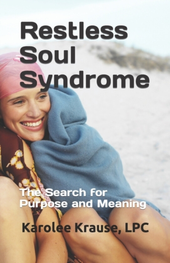 Restless Soul Syndrome av Lpc Sac Krause (Paperback)