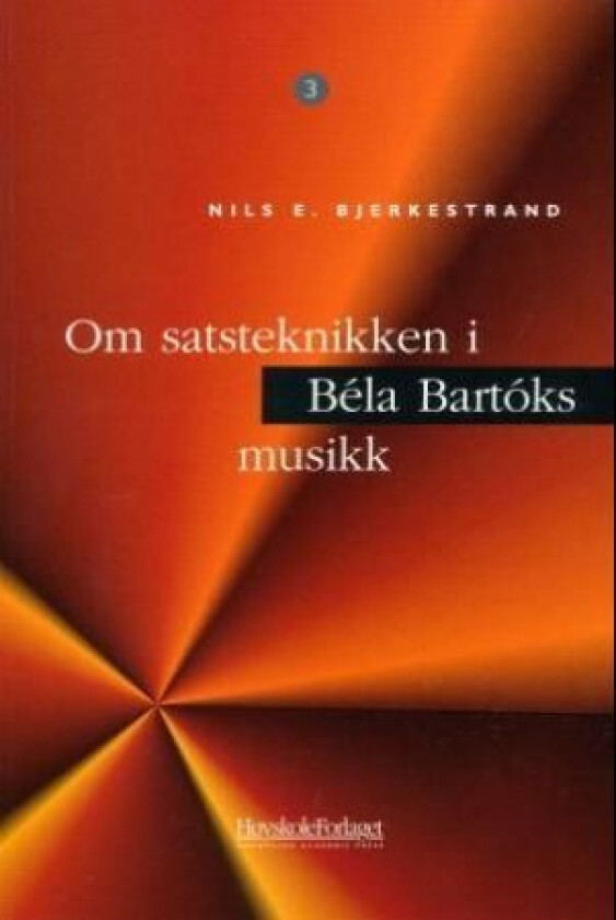 Om satsteknikken i Bela Bartoks musikk av Nils E. Bjerkestrand