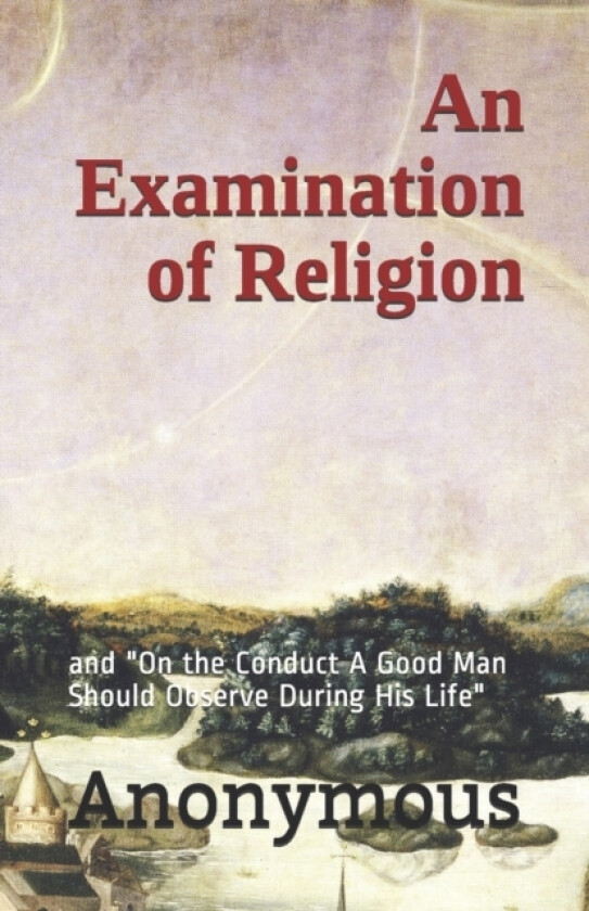 An Examination of Religion av Anonymous (Paperback)