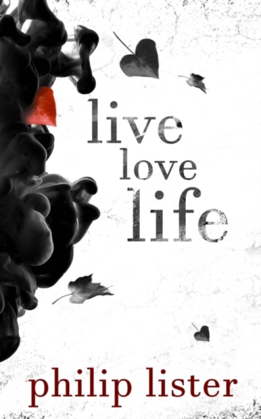 Live Love Life av Philip Lister (Paperback)