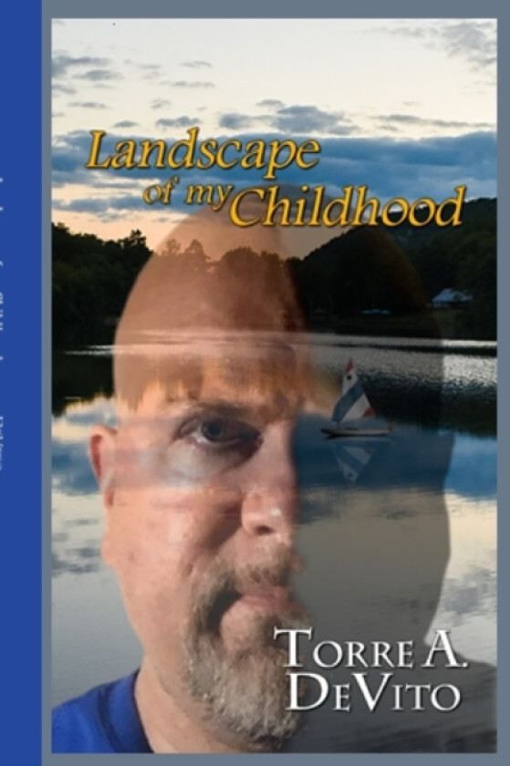 Landscape of my Childhood Revisited av Torre A DeVito (Paperback)