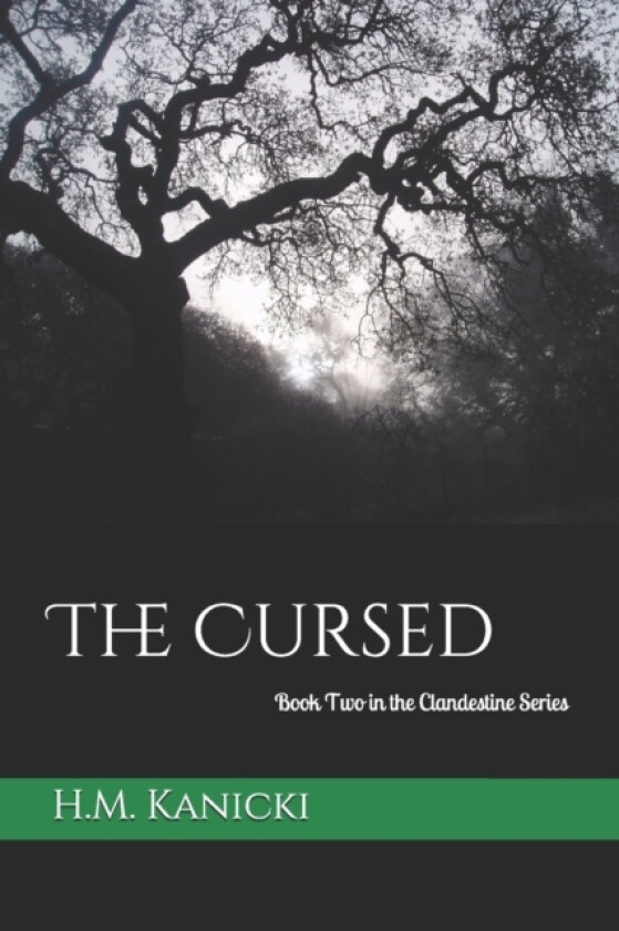 The Cursed av H M Kanicki (Paperback)