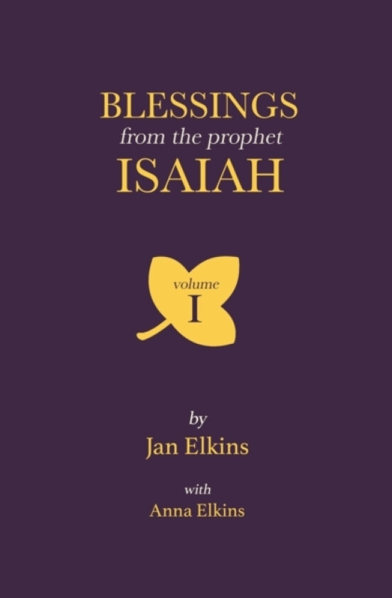 Blessings from the Prophet Isaiah av Jan Elkins (Paperback)