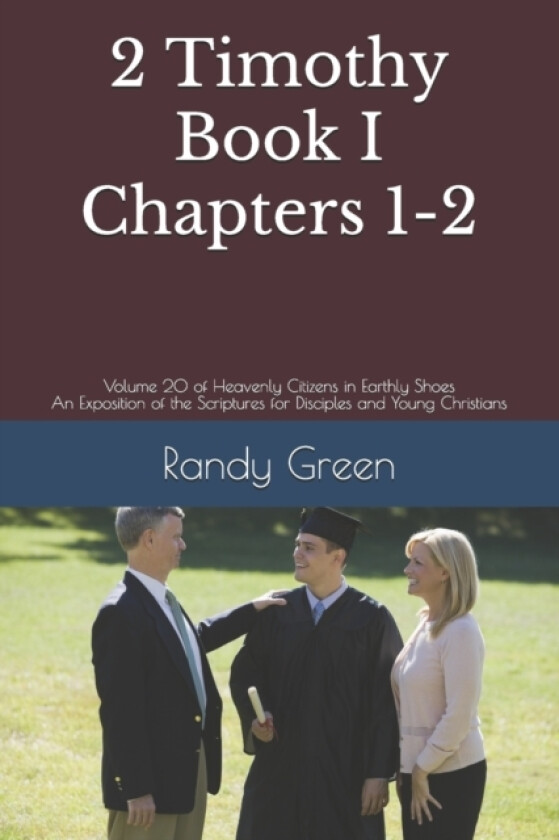 2 Timothy Book I av Randy Green (Paperback)