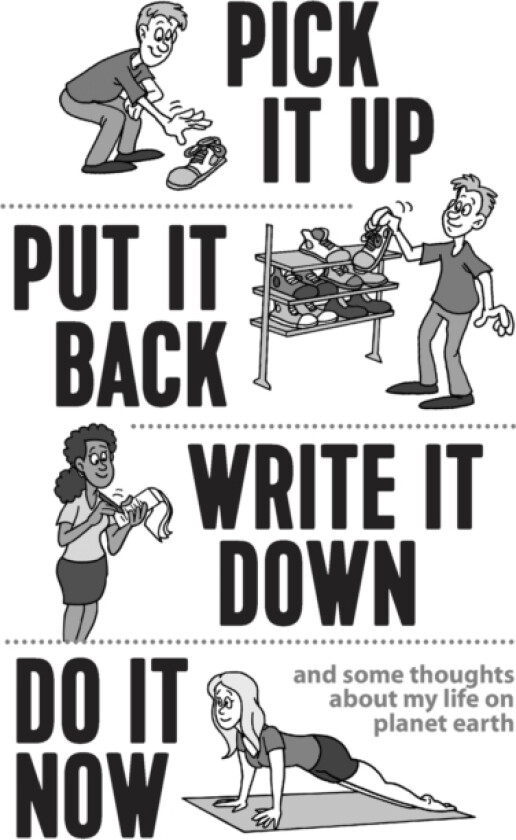Pick it Up, Put it Back, Write it Down, Do it Now av Dean A Sr Roberts, Dean A Roberts (Paperback)