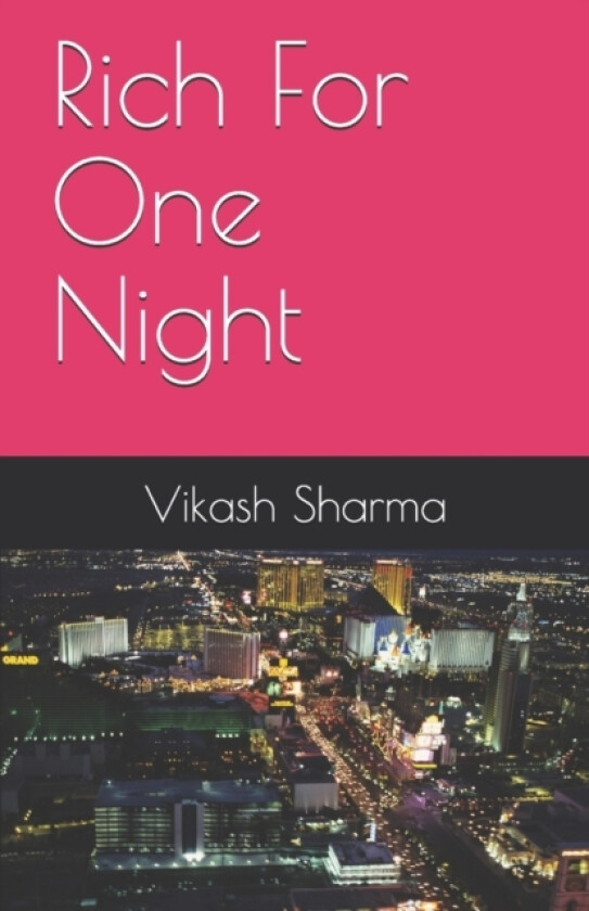 Rich For One Night av Vikash Sharma (Paperback)