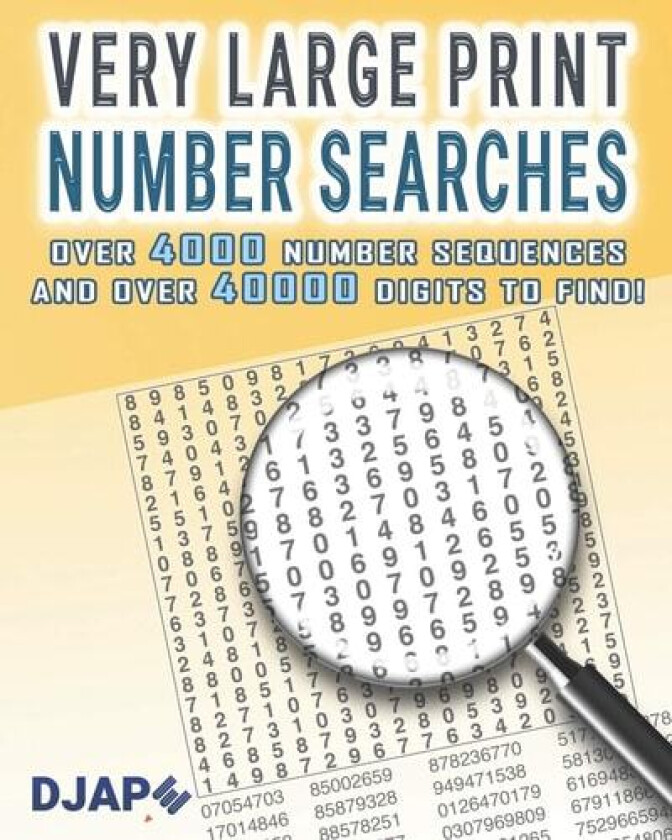 Very Large Print Number Searches: Over 4000 number sequences and over 40000 digits to find! (Number Searches Books) av Djape (Paperback)
