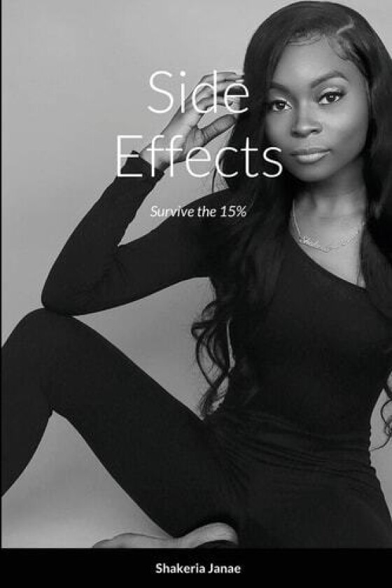 Side Effects av Shakeria Johnson (Paperback)