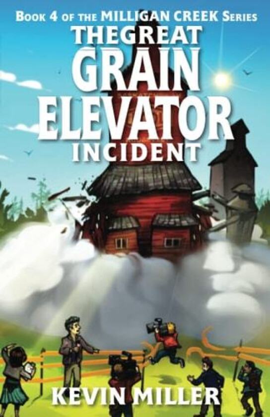 The Great Grain Elevator Incident (Milligan Creek) av Kevin Miller (Paperback)