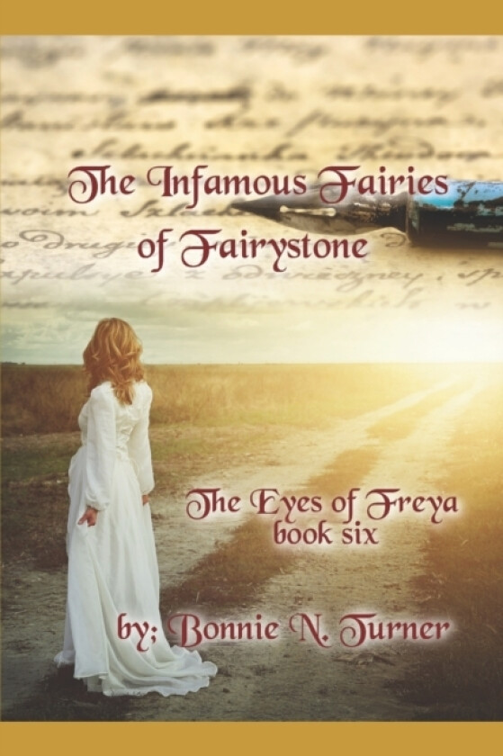 The Infamous Fairies of Fairystone av Bonnie N Turner (Paperback)