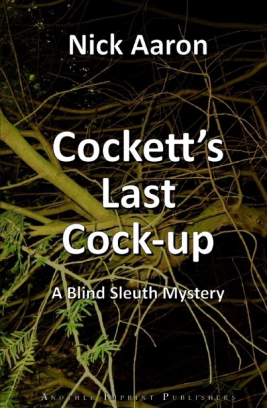 Cockett's Last Cock-up av Nick Aaron (Paperback)