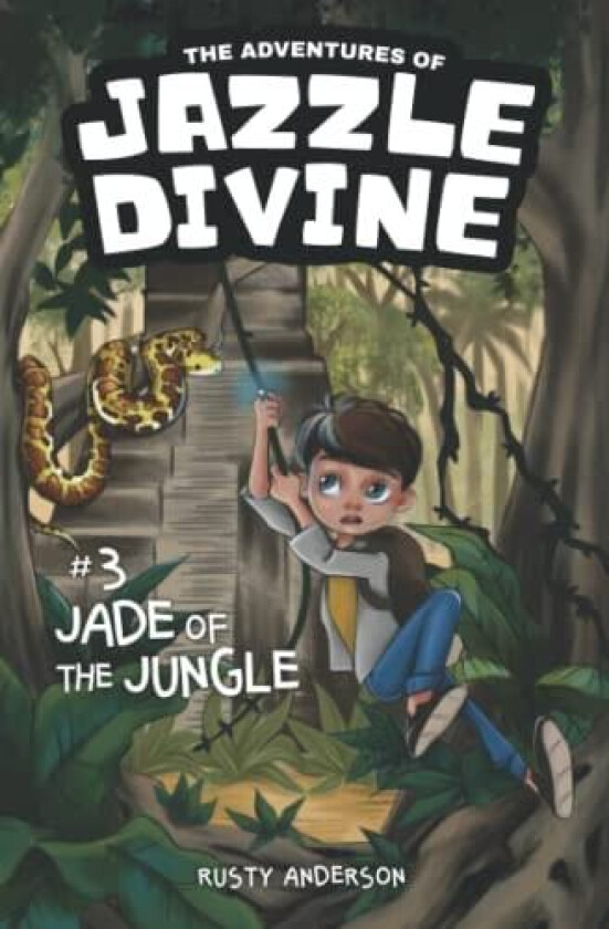 The Adventures of Jazzle Divine: Jade of the Jungle (Book3) av Rusty Anderson (Paperback)