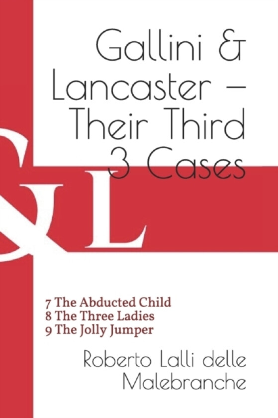 Gallini & Lancaster - Their Third Three Cases av Roberto Lalli Delle Malebranche (Paperback)