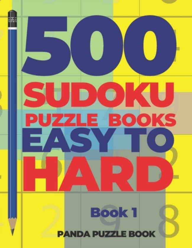 500 Sudoku Puzzle Books Easy To Hard - Book 1 av Panda Puzzle Book (Paperback)
