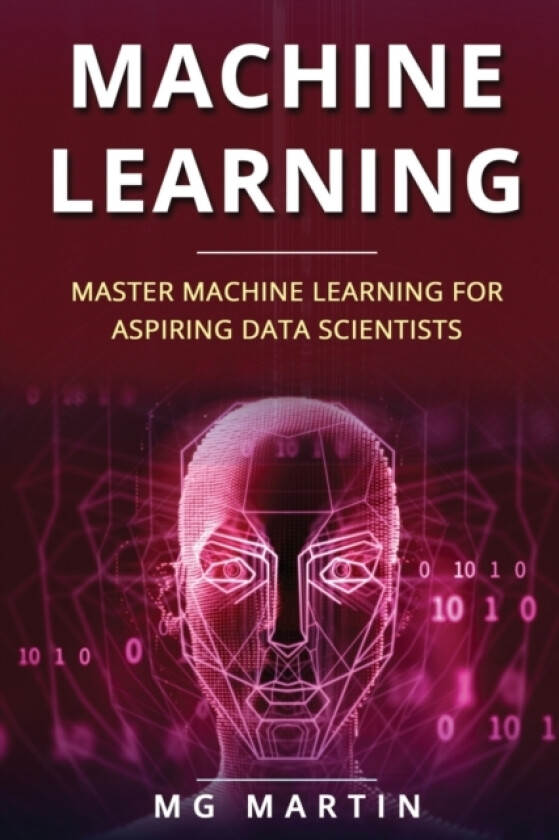 Machine Learning av Mg Martin (Paperback)