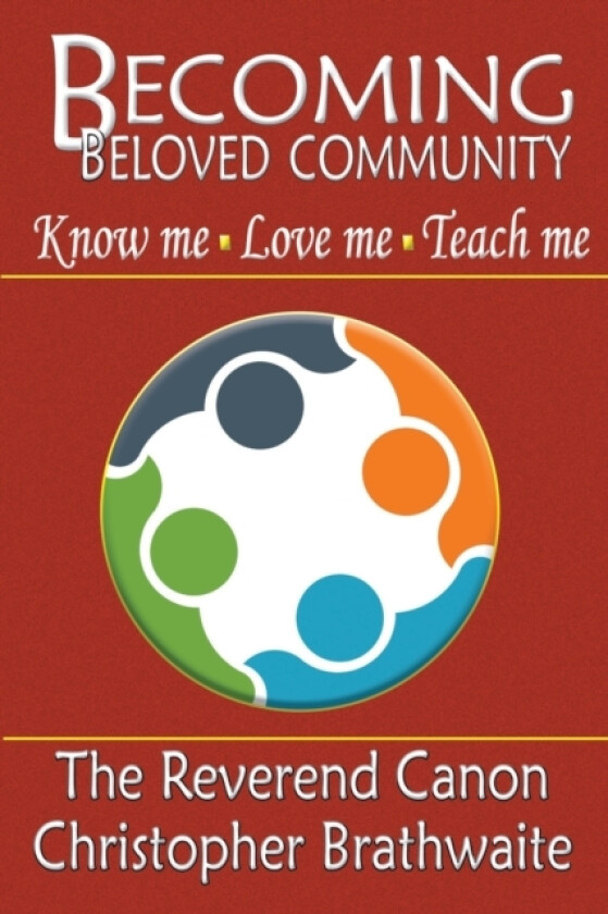 Becoming Beloved Community av Christopher Brathwaite (Paperback)