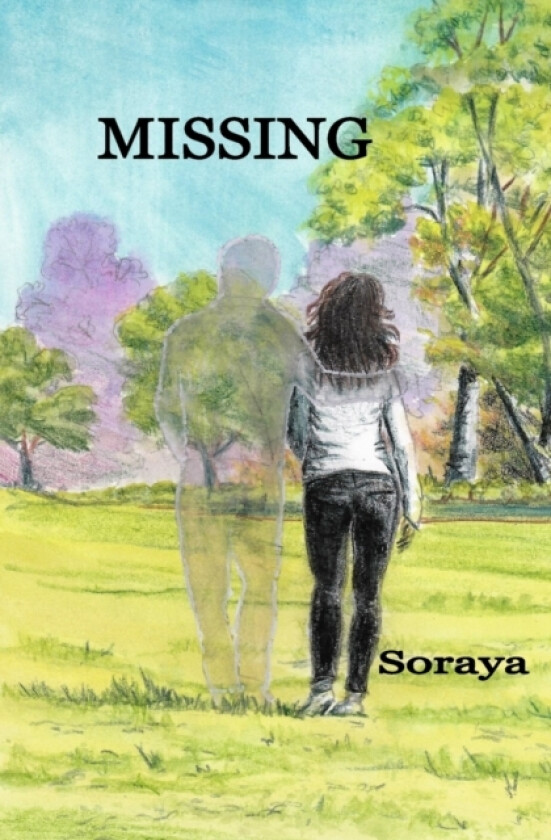 Missing av Soraya (Paperback)